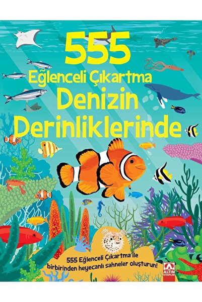 Altın Kitaplar 555 Eğlenceli Çıkartma - Denizin Derinliklerinde