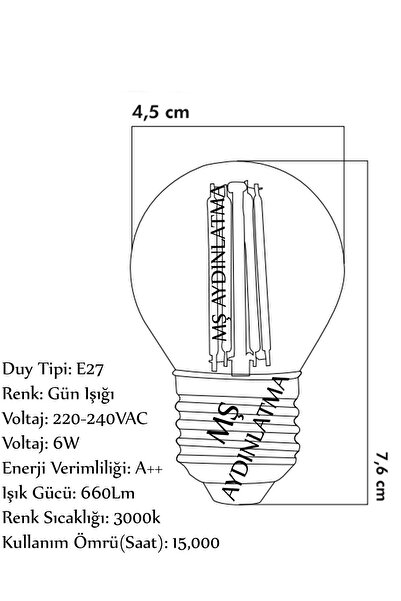 MŞ Aydınlatma E27 Duylu Bakkal 6 Watt Gün Işığı Led Filament Rustik Şeffaf Cam Ampul G45