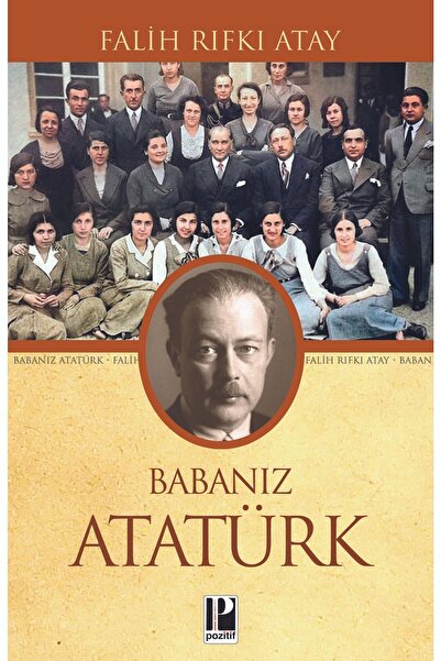 Pozitif Yayınları Babanız Atatürk