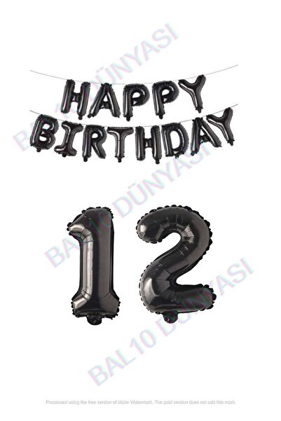 BAL10 DÜNYASI Happy Bırthday Siyah Renk Folyo Balon Ve Rakam Seti Yaş 12