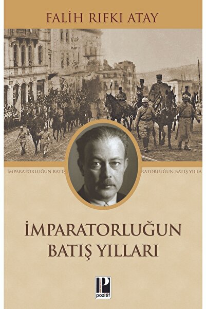 Pozitif Yayınları Batış Yılları