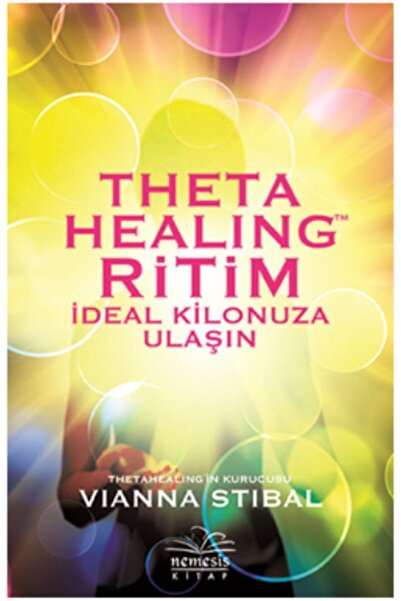 Nemesis Kitap Yayınları Theta Healing Ritim - Nemesis Kitap - Vianna Stibal K...