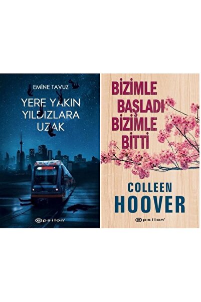 Epsilon Yayınevi Yere Yakın Yıldızlara Uzak + Bizimle Başladı Bizimle Bitti /...