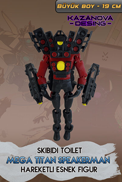 Kazanova Design Skibidi Toilet - Mega Titan Speakerman Hareketli Esnek Figür ...