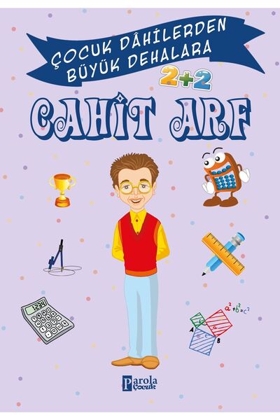 Parola Yayınları Cahit Arf - Çocuk Dahilerden Büyük Dehalara