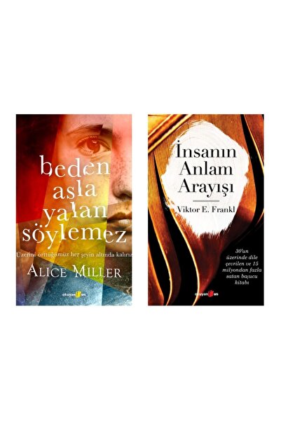 Okuyan Us Yayınları Beden Asla Yalan Söylemez + Insanın Anlam Arayışı