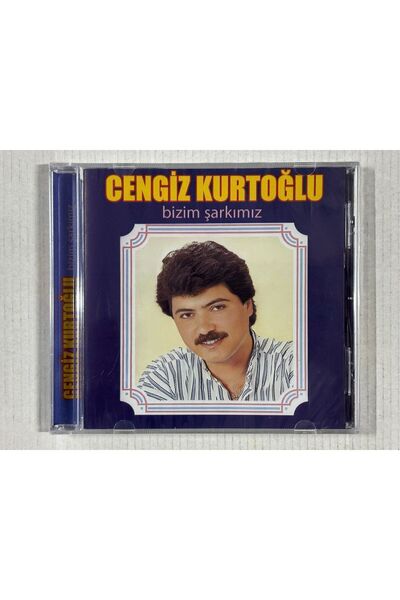 Şahin Özer Müzik Cengiz Kurtoğlu - Bizim Şarkımız CD (Plak Değildir)