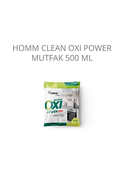 Homm Bitkisel HOMM CLEAN OXI POWER MUTFAK 500 ML