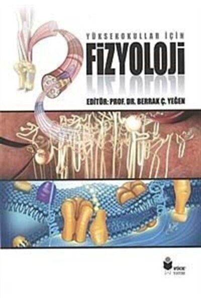 Yüce Yayımları Yüksekokullar Için Fizyoloji-yüce Yayınları