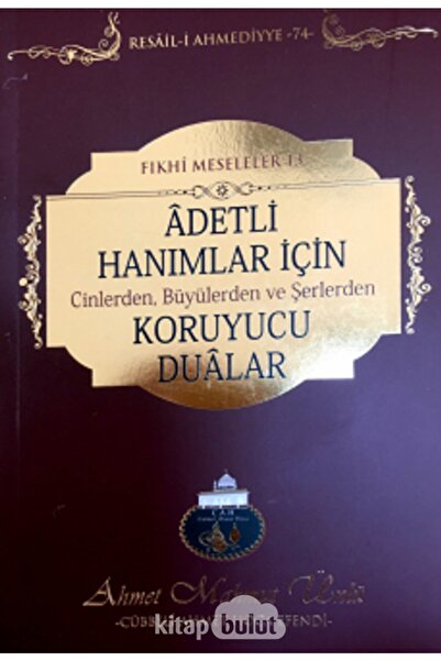 Cübbeli Ahmet Hoca Yayıncılık Adetli Hanımlar için Cinlerden, Büyülerden ve Ş...