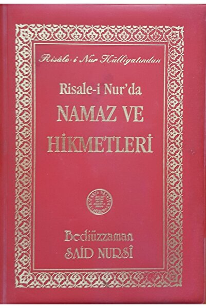 Yeni Asya Neşriyat Risale-i Nur Külliyatından Risale-i Nur'da Namaz Ve Hikmet...