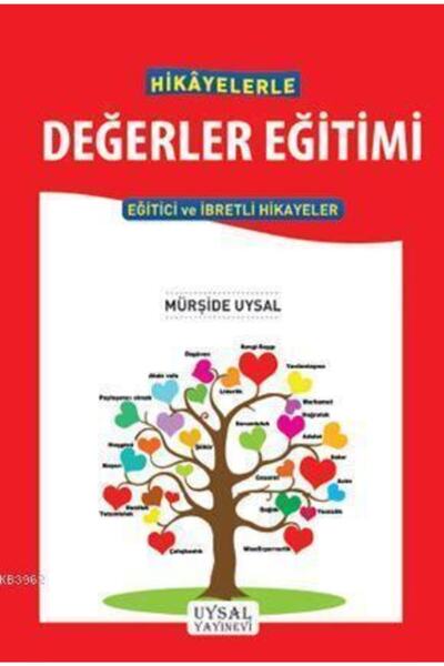 Uysal Yayınevi Hikayelerle Değerler Eğitimi//mürşide Uysal
