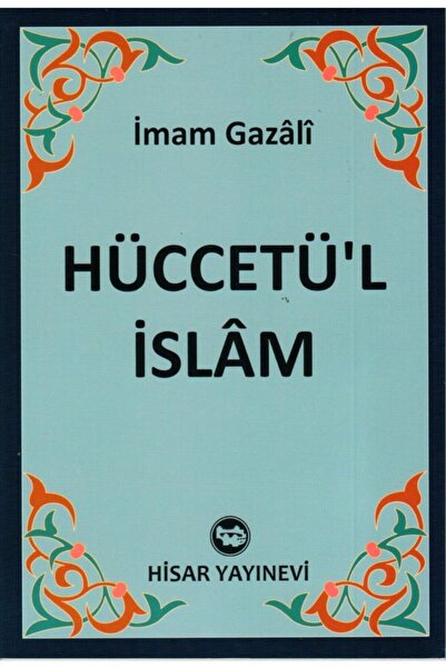 Hisar Yayınevi Ey Oğul Hüccetül Islam, Imam Gazali, 14x20 Cm. Hisar