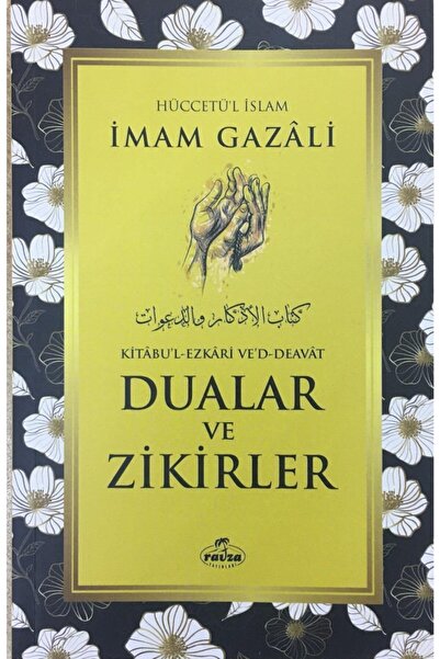 Ravza Yayınları Dualar Ve Zikirler, Imam Gazali, 14x21 Cm. Ravza Yay