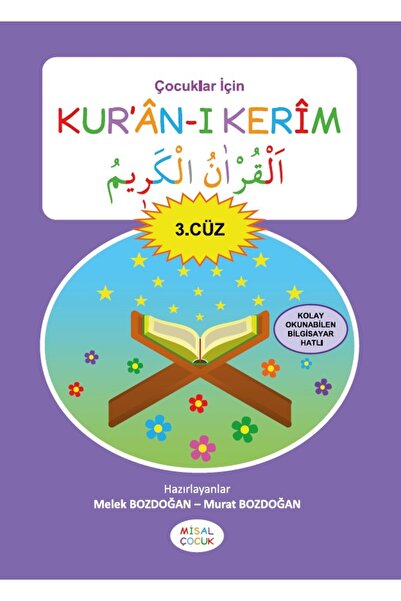Misal Çocuk Çocuklar İçin Kur'an-ı Kerim (3. CÜZ) - Melek Ve Murat Bozdoğan