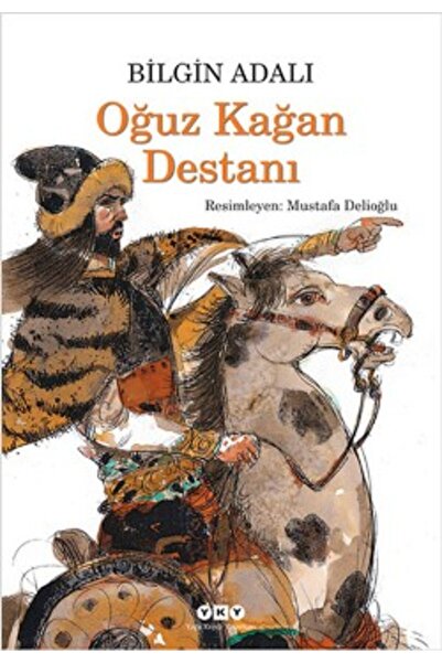 Yapı Kredi Yayınları Oğuz Kağan Destanı