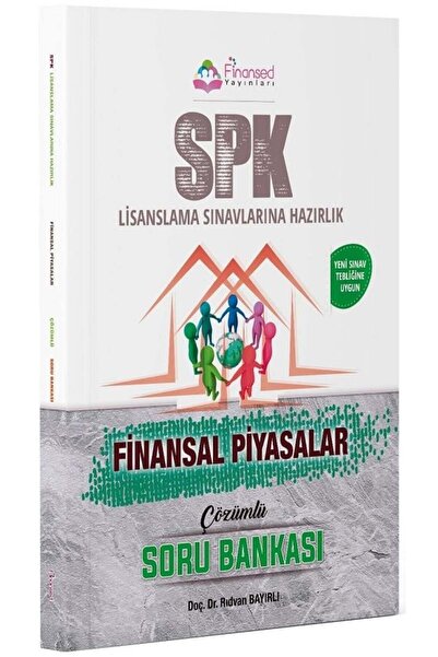 Finansed Yayınları Finansed SPK Finansal Piyasalar Soru Bankası Çözümlü Finan...