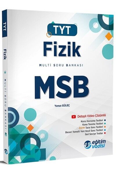 Eğitim Vadisi YKS TYT Fizik MSB Multi Soru Bankası Video Çözümlü Eğitim Vadisi Yayınları