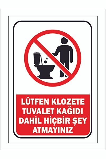 Alfa Grafik Lütfen Tuvalete Tuvalet Kağıdı Atmayınız Uyarı Levhası Pvc