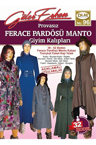 Dilem Yayınevi Güler Erkan Provasız Ferace Pardösü Manto Giyim Kalıpları
