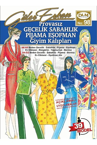 Dilem Yayınevi Güler Erkan Provasız Gecelik Sabahlık Pijama Eşofman Giyim Kalıpları