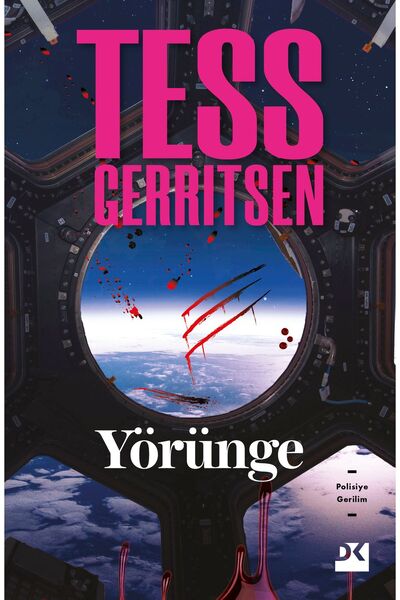 Doğan Kitap Yörünge, Tess Gerritsen, Doğan Kitap, Yörünge Kitabı, 360 Sayfa