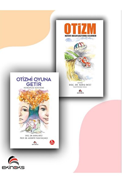 Ekinoks Yayınevi Otizm Hayatı Kolaylaştırma Klavuzu Ve Otizmi Oyuna Getir 1 K...