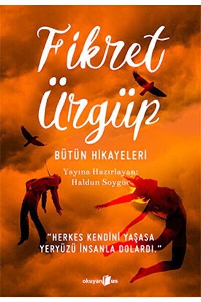 Okuyan Us Yayınları Bütün Hikayeleri - Fikret Ürgüp