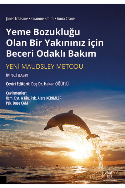 Akademisyen Kitabevi Yeme Bozukluğu Olan Bir Yakınınız için Beceri Odaklı Bakım