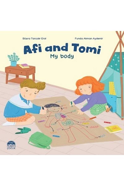Martı Çocuk Yayınları Afi And Tomi - My Body