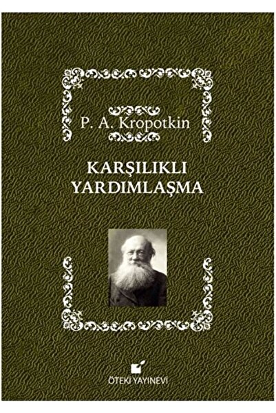 Öteki Yayınevi Karşılıklı Yardımlaşma / Pyotr Alekseyeviç Kropotkin / / 97897...