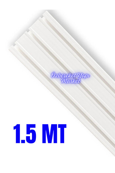 özbereketyapimarket 3 Raylı Perde Rayı 1.5 Metre 3'lü Korniş Üçlü Korniş Süpe...