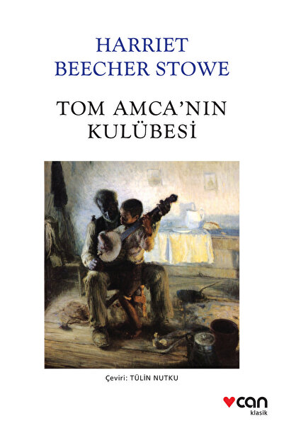 Can Yayınları Tom Amca'nın Kulübesi
