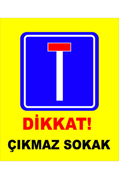 vizyon trafik ÇIKMAZ SOKAK  25x35 cm STİCKER