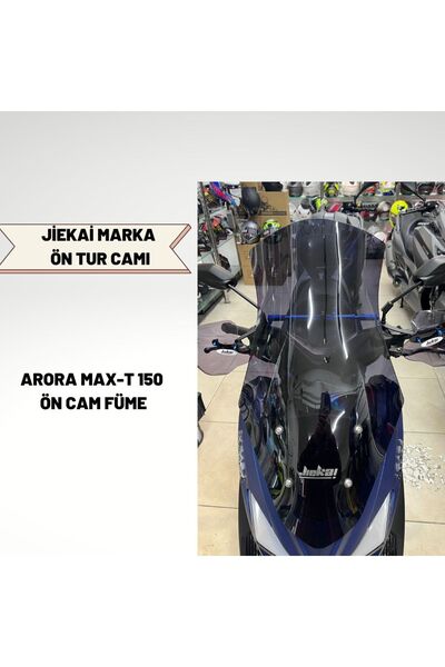 JİEKAİ Arora Max T 150 Ön Tur Camı Ön Cam Füme Renk