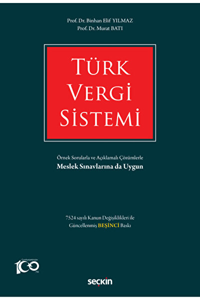 Seçkin Yayıncılık Türk Vergi Sistemi / Murat Batı / Seçkin Yayıncılık / 97897...