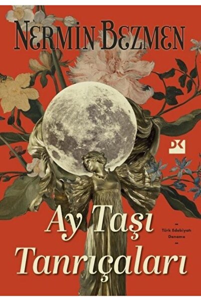 Doğan Kitap Nermin Bezmen - Ay Taşı Tanrıçaları - - Emk-9786050984040