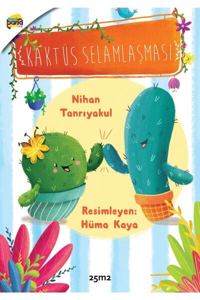 Kaktüs Selamlaşması Hani Bana Kids Nihan Tanrıyakul