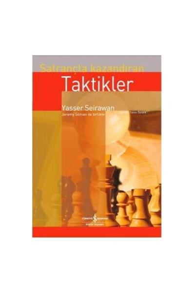 TÜRKİYE İŞ BANKASI KÜLTÜR YAYINLARI Satrançta Kazandıran Taktikler I?ş Bankas...