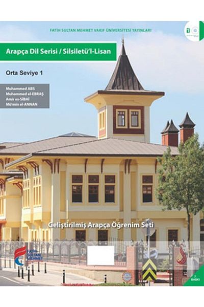 Fatih Arabic Language Series / Silsiletü'Llisan Intermediate Level 1*Old Edition