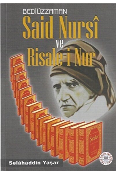 Yeni Asya Neşriyat Bediüzzaman Said Nursi Ve Risale-i Nur