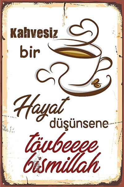 Hayal Poster Kahvesiz Hayat Retro Ahşap Poster