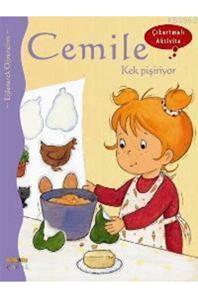 Kaknüs Yayınları Cemile Kek Pişiriyor Çıkartmalı Aktivite//aline De Pétingy