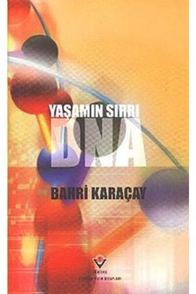 Tübitak Yayınları Yaşamın Sırrı Dna