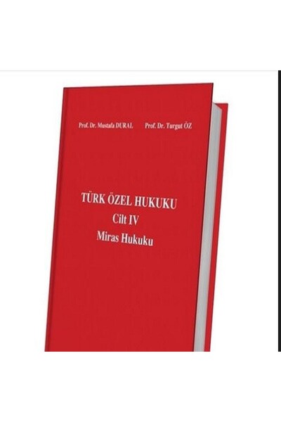 Filiz Kitabevi Türk Özel Hukuku Cilt Iv Miras Hukuku