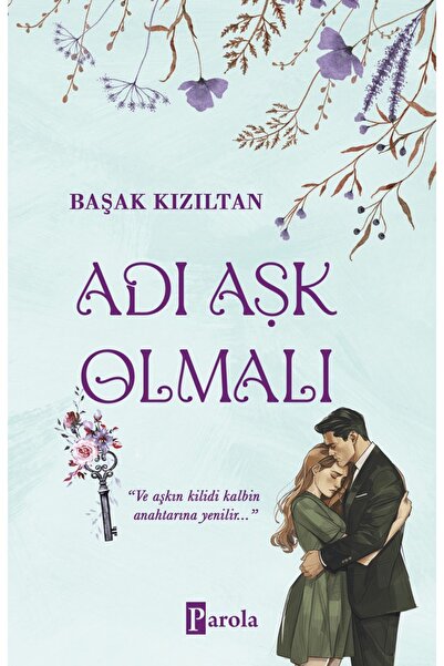 Parola Yayınları Adı Aşk Olmalı / Başak Kızıltan / Parola Yayınları / 9786257...