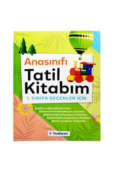Tudem Yayınları 1. Sınıfa Geçiş Ana Sınıfı Tatil Kitabım