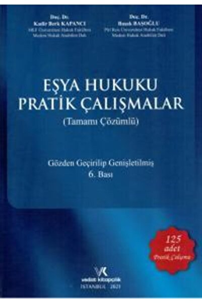 Vedat Kitapçılık Eşya Hukuku Pratik Çalışmalar (TAMAMI ÇÖZÜMLÜ)