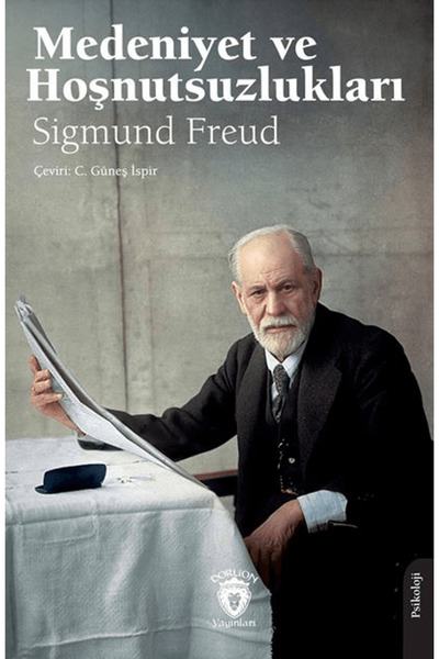 Dorlion Yayınları Medeniyet ve Hoşnutsuzlukları / Sigmund Freud / Dorlion Yay...