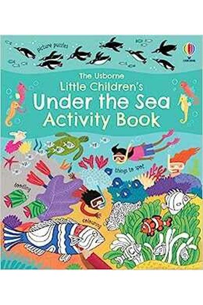 Usborne Little Children's Under The Sea Activity Book